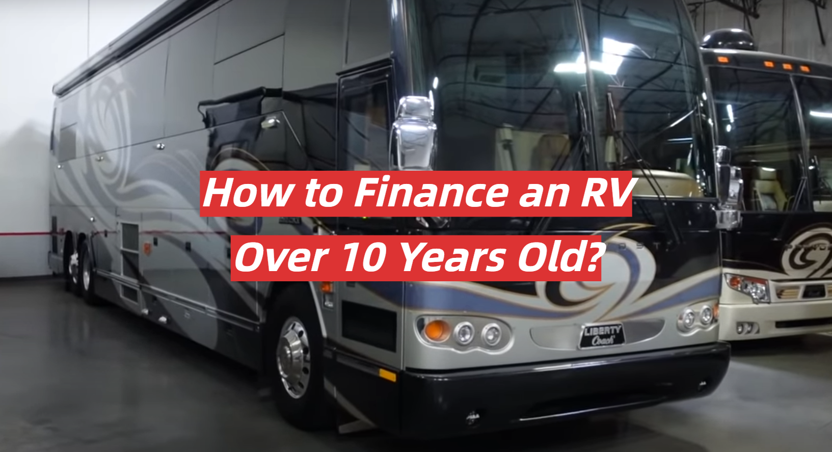 How to Finance an RV Over 10 Years Old? - RVProfy